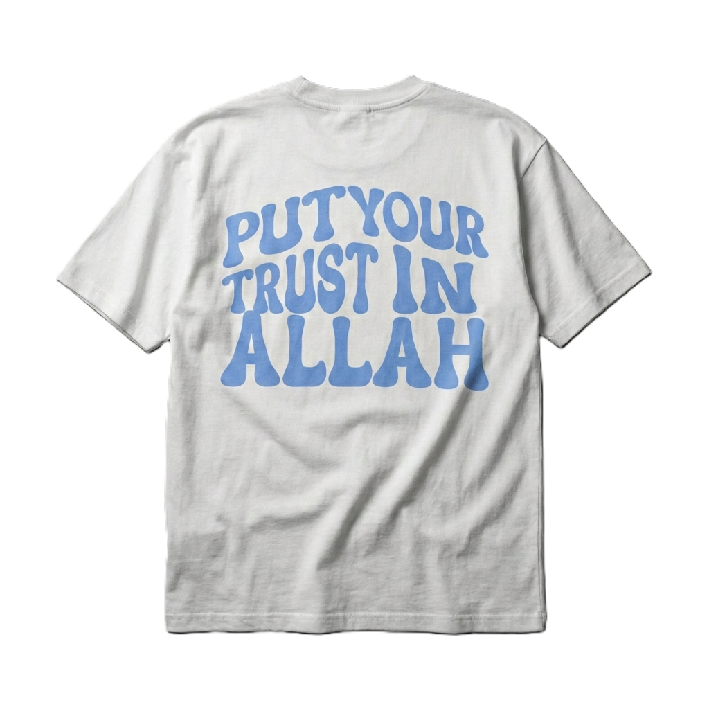 Put your Trust in Allah - Organic Oversized Shirt